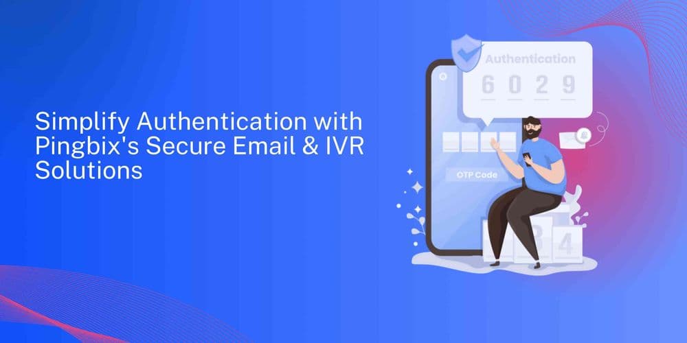 How To Overcome Password Woes with Pingbix's Email and IVR Solutions