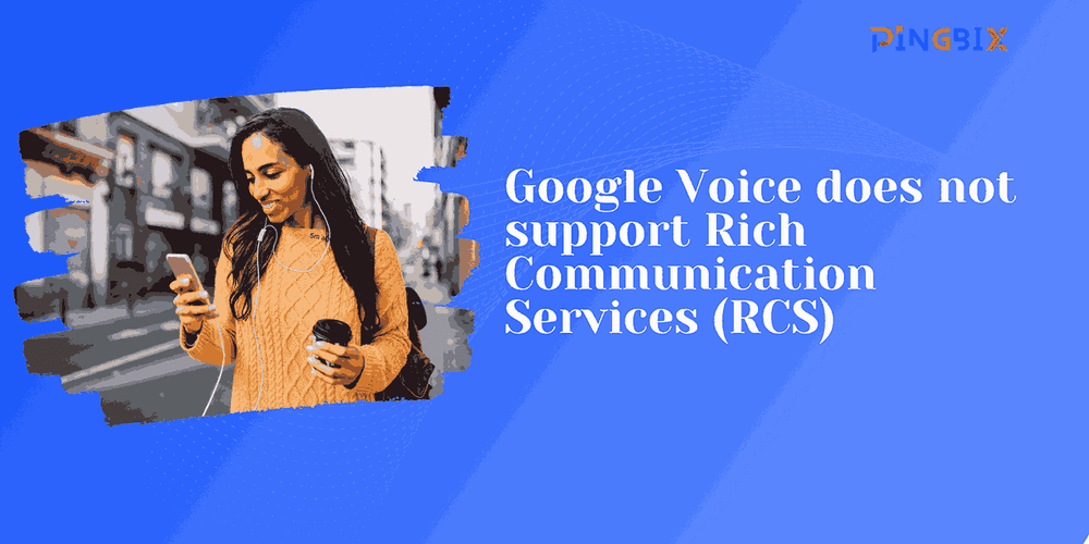 Google Voice and RCS: Why This Confusion Matters More Than You Think