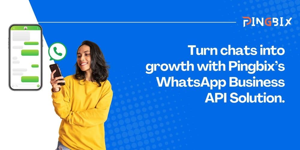 The Future of Customer Engagement: WhatsApp Marketing Strategies with Pingbix