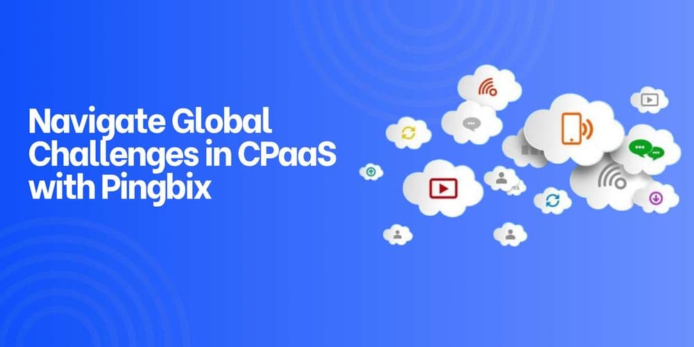 Global Expansion and Localization Challenges in CPaaS