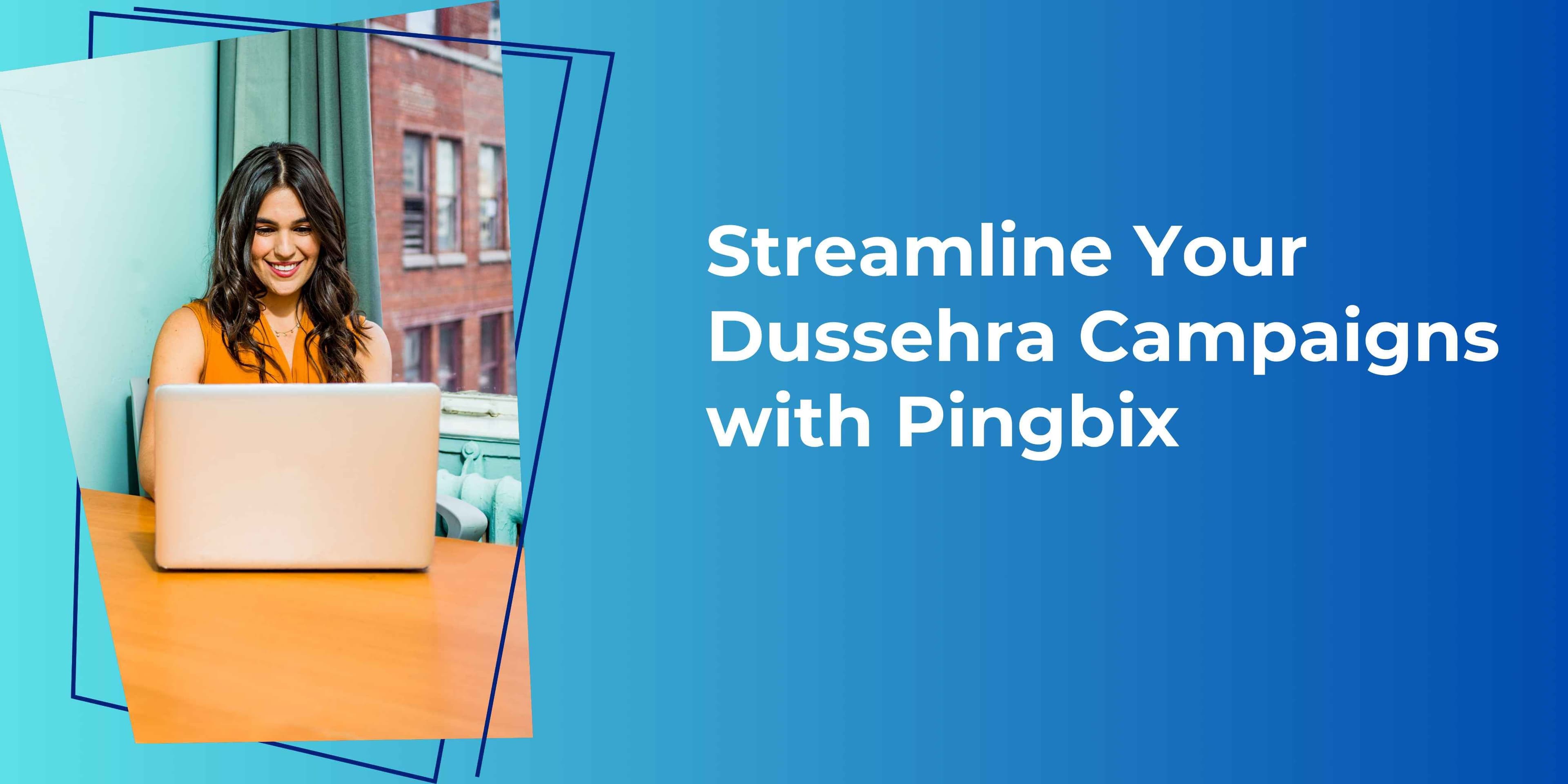 Maximizing Dussehra Campaigns with CPaaS